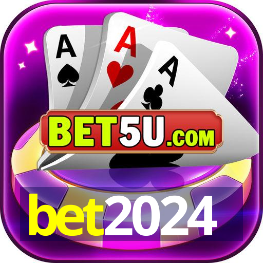 bet2024