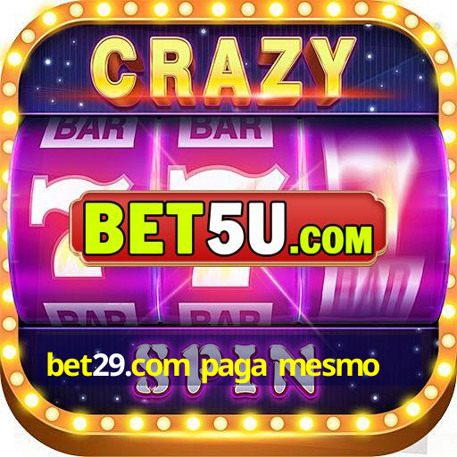 bet29.com paga mesmo