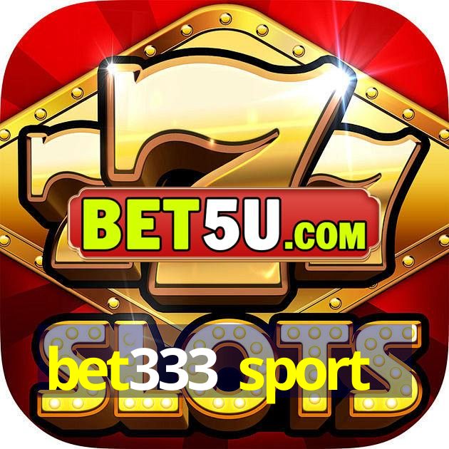 bet333 sport