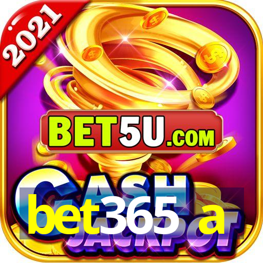 bet365 a