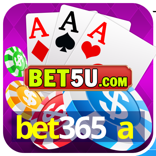 bet365 a