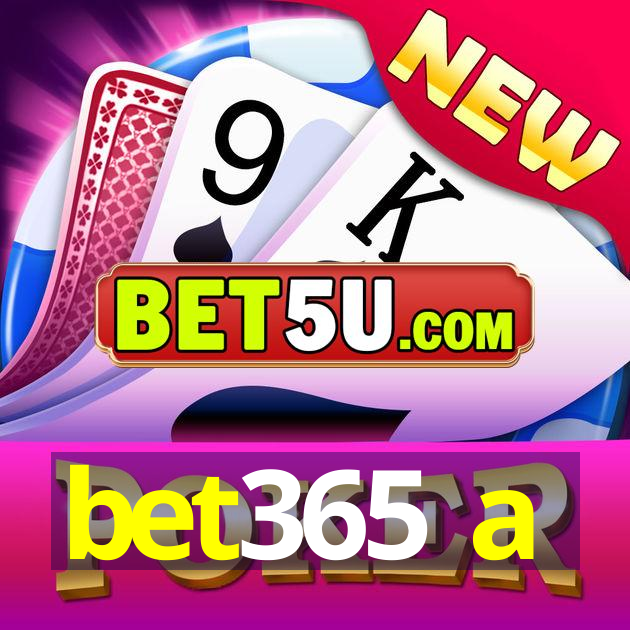 bet365 a