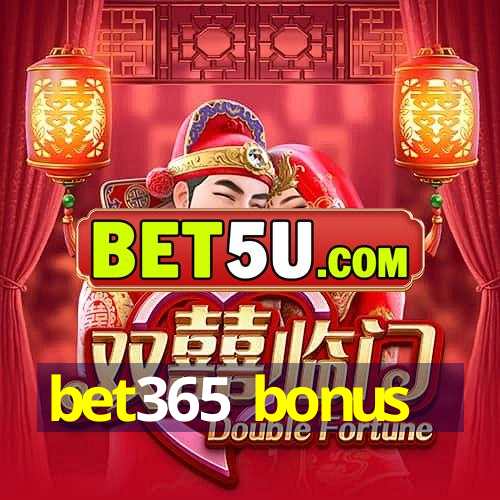 bet365 bonus