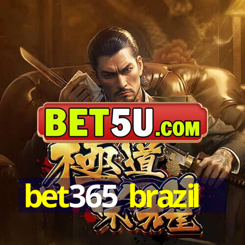 bet365 brazil