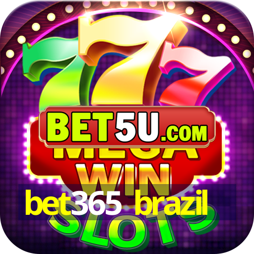 bet365 brazil