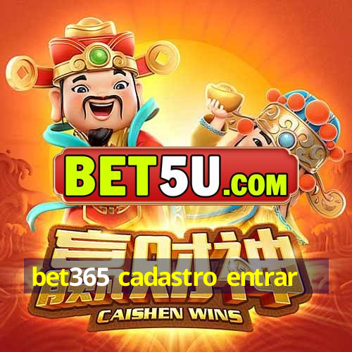 bet365 cadastro entrar