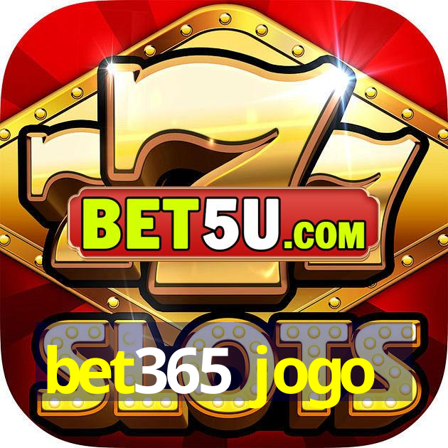 bet365 jogo