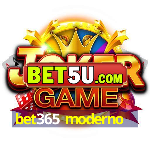 bet365 moderno