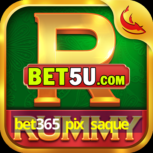 bet365 pix saque