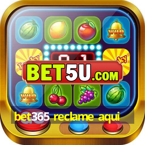 bet365 reclame aqui