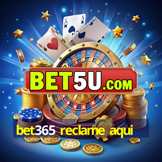 bet365 reclame aqui