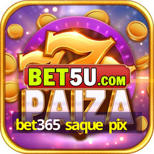 bet365 saque pix