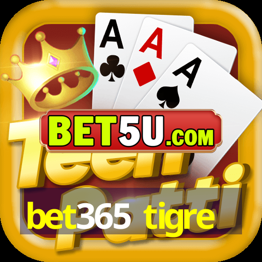 bet365 tigre