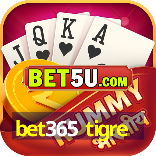 bet365 tigre