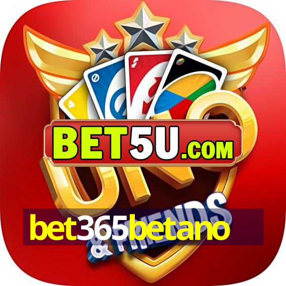 bet365betano