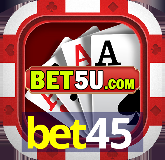 bet45