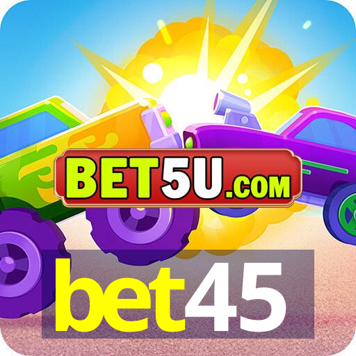 bet45