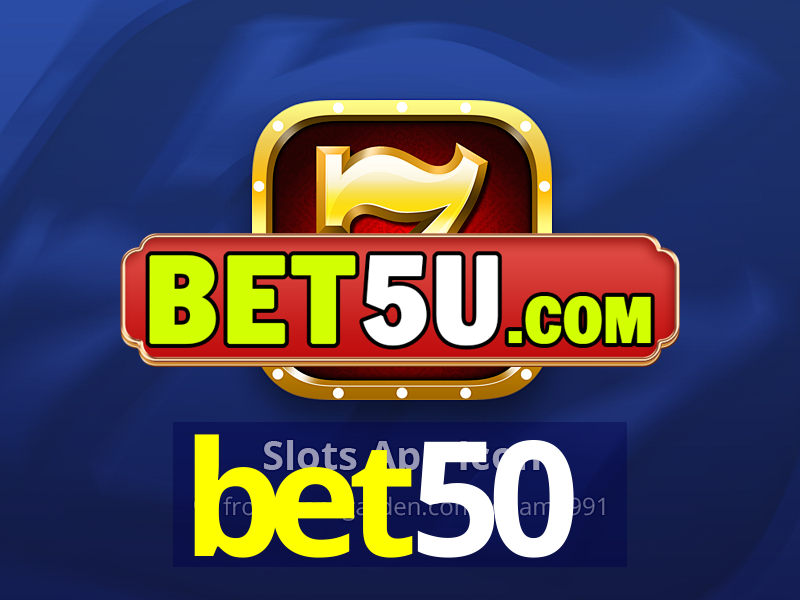 bet50