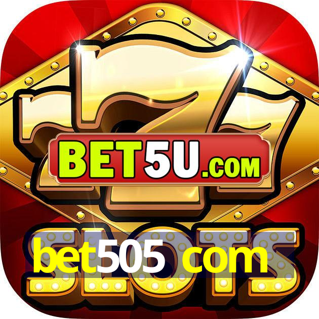 bet505 com