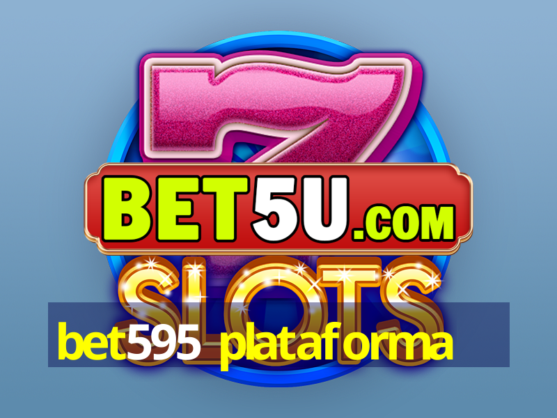 bet595 plataforma