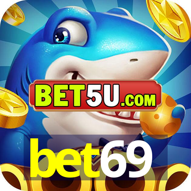 bet69