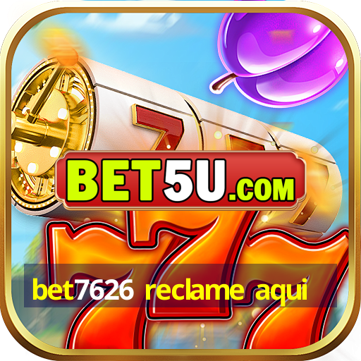 bet7626 reclame aqui