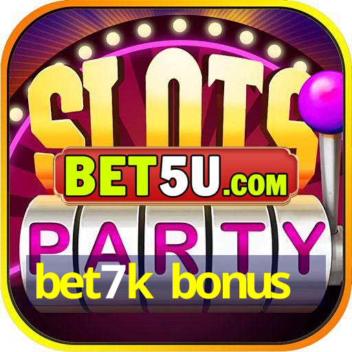 bet7k bonus