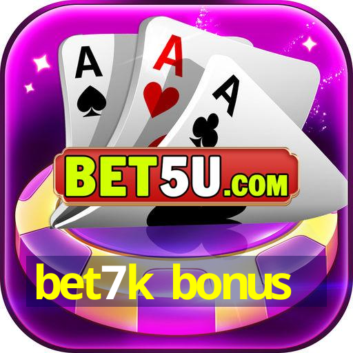 bet7k bonus