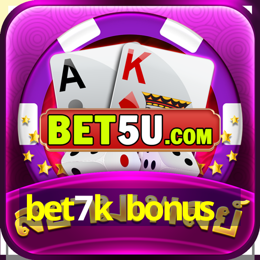 bet7k bonus