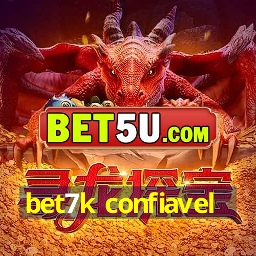 bet7k confiavel