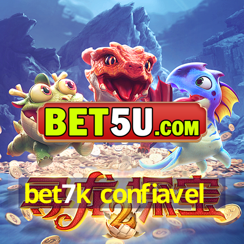 bet7k confiavel