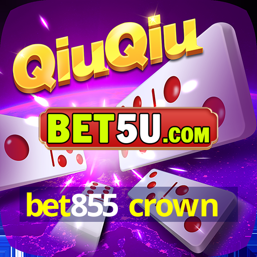 bet855 crown