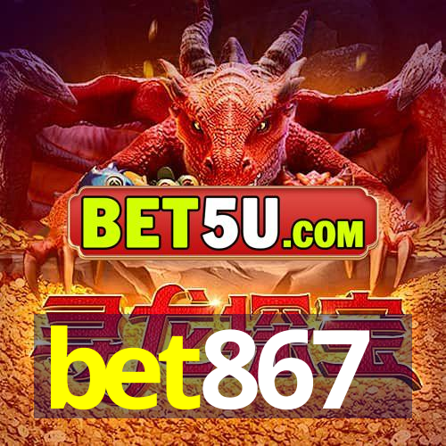 bet867