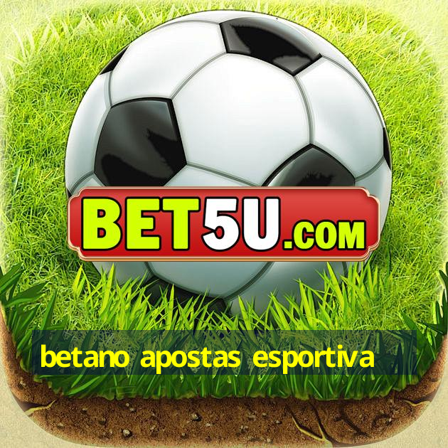 betano apostas esportiva