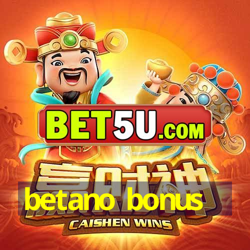 betano bonus