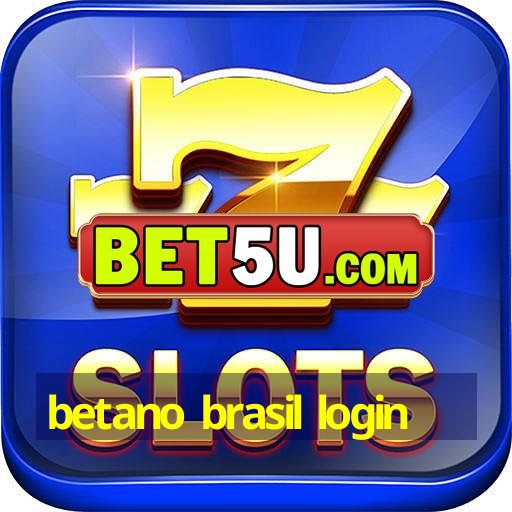 betano brasil login