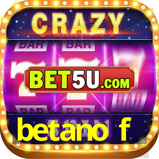 betano f