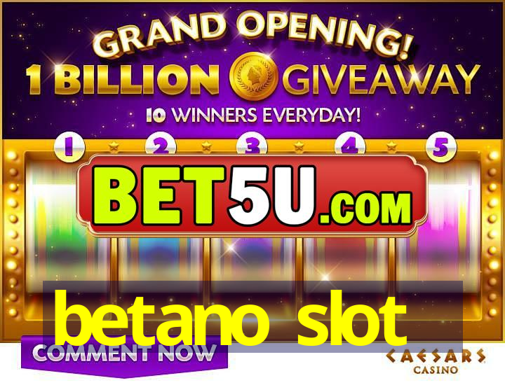 betano slot