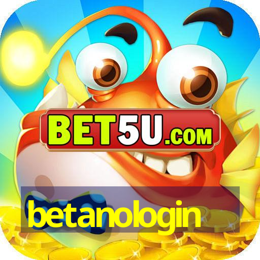 betanologin