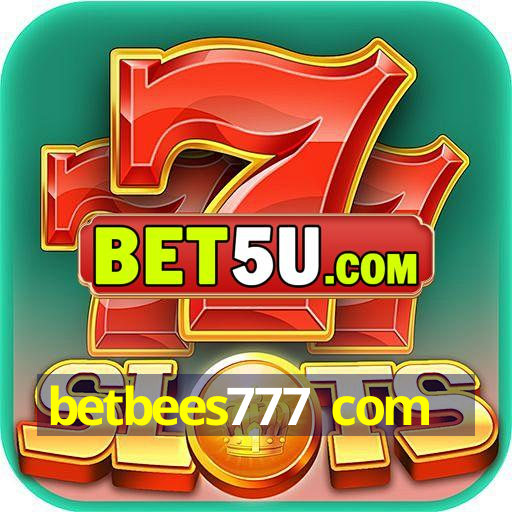 betbees777 com