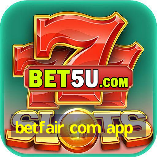 betfair com app