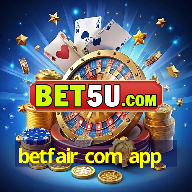 betfair com app