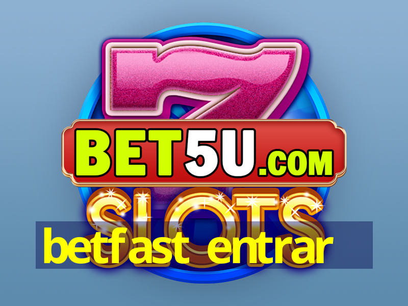 betfast entrar