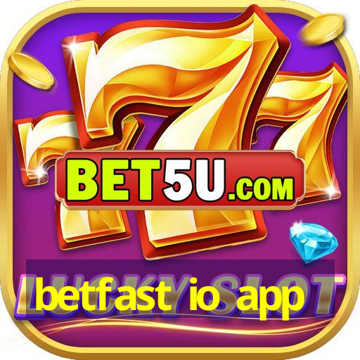 betfast io app