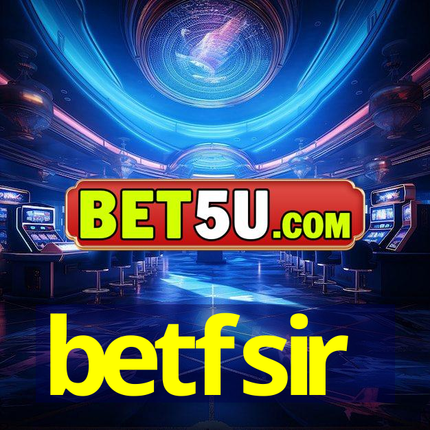 betfsir