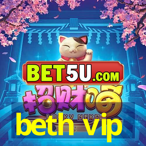 beth vip