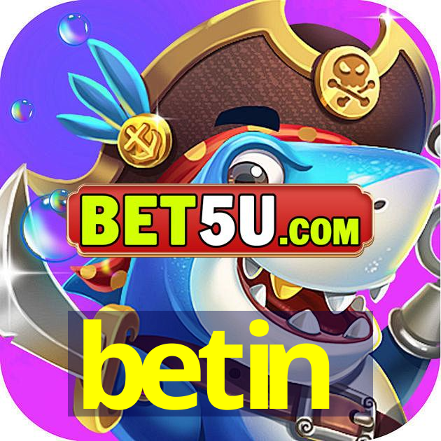 betin