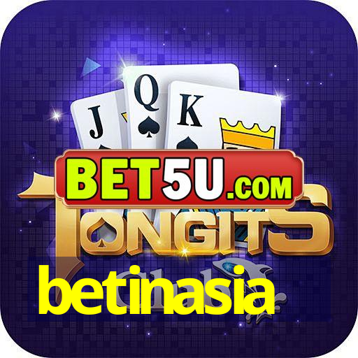 betinasia