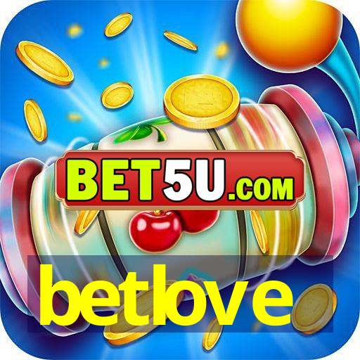 betlove