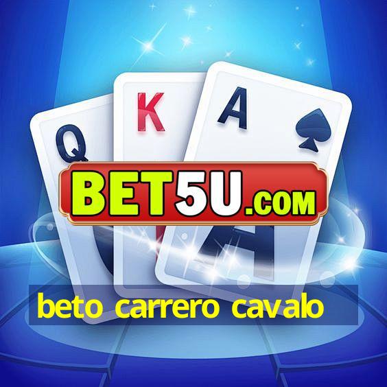 beto carrero cavalo